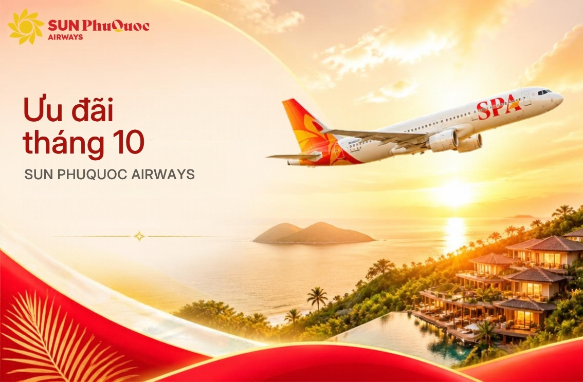 Tổng hợp chương trình ưu đãi Sun PhuQuoc Airways tháng 10/2026