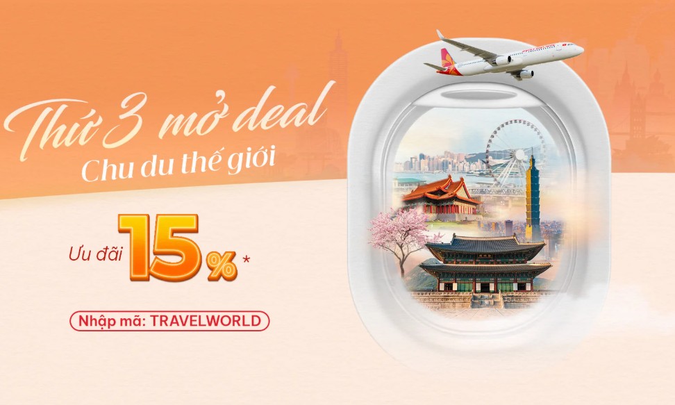 Ưu đãi Thứ 3 mở deal - Chu du thế giới
